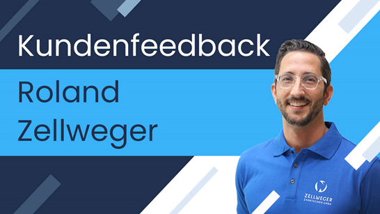 Kundenfeedback Roland Zellweger 01 1 Kundenfeedback Roland Zellweger 01 1